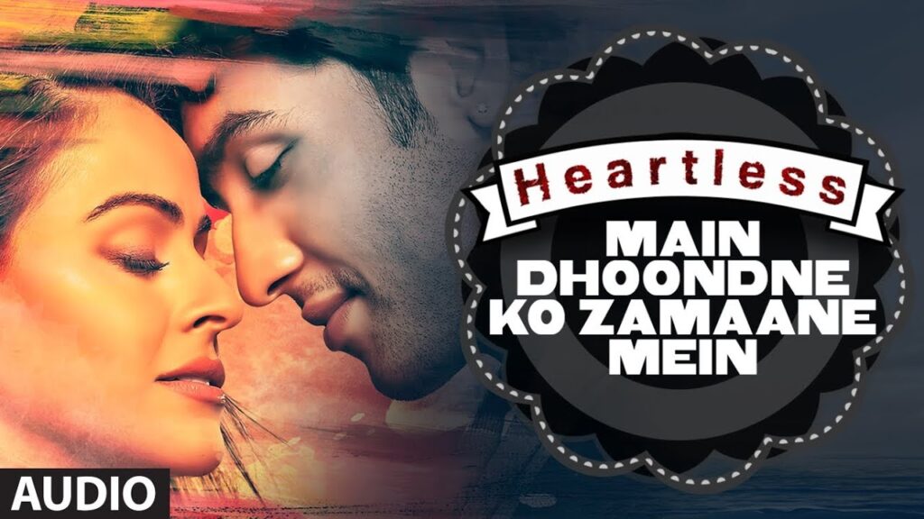 Main dhoondne ko zamaane Lyrics in English and Hindi